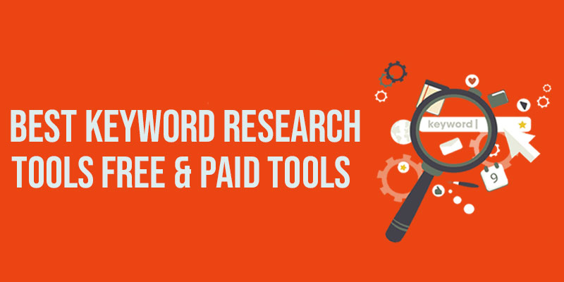 Best Keyword Research Tools: Free & Paid Tools
